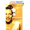 If You Can't Be Free, Be a Mystery: In Search of Billie Holiday