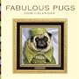 Fabulous Pugs 2008 Wall Calendar