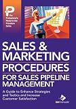 Sales & Marketing Procedures to Improve Sales Pipeline Management