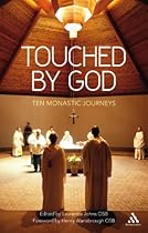 Touched by God: Ten Monastic Journeys