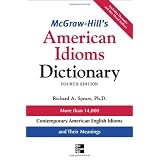 McGraw-Hill's Dictionary of American Idioms Dictionary (McGraw-Hill ESL References)