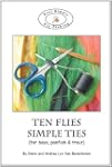 Ten Flies, Simple Ties