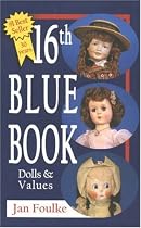 Blue Book Dolls and Values, 16th Edition