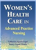 Women's health care in advanced practice nursing