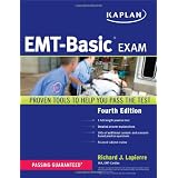Kaplan EMT-Basic Exam ~ Richard Lapierre
