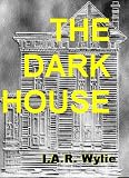 The Dark House