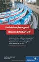 Produktionsplanung und -steuerung mit SAP ERP: Grundlagen - Prozesse - Customizingwissen (SAP PRESS)