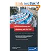 Produktionsplanung und -steuerung mit SAP ERP: Grundlagen - Prozesse - Customizingwissen (SAP PRESS)