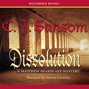 Dissolution: A Novel of Tudor England Introducing Matthew Shardlake | [C.J. Sansom]