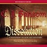 Dissolution: A Novel of Tudor England Introducing Matthew Shardlake