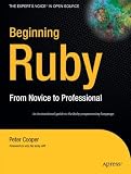 Beginning Ruby: From Novice to Professional