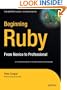 Beginning Ruby: From Novice to Professional (Expert's Voice in Open Source)