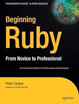 Beginning Ruby: From Novice to Professional (Expert's Voice in Open Source)