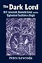 The Dark Lord: H.P. Lovecraft, Kenneth Grant and the Typhonian Tradition in Magic (Monografas a)