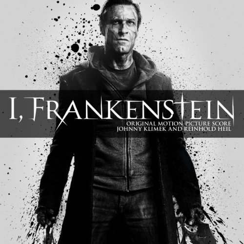 I, Frankensteine Johnny Klimek Reinhold Heil