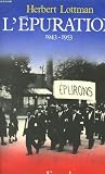 Produkt-Bild: L'&Eacute;puration 1943-1953