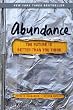 Abundance: The Future Is Better Than You Think
