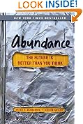 Abundance: The Future Is Better Than You Think