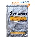 Abundance: The Future Is Better Than You Think