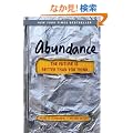 Abundance: The Future Is Better Than You Think