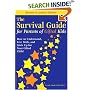 The Survival Guide for Parents of Gifted Kids: How to Understand, Live With, and Stick Up for Your Gifted Child