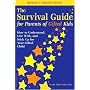 The Survival Guide for Parents of Gifted Kids: How to Understand, Live With, and Stick Up for Your Gifted Child