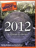 The Complete Idiot's Guide to 2012