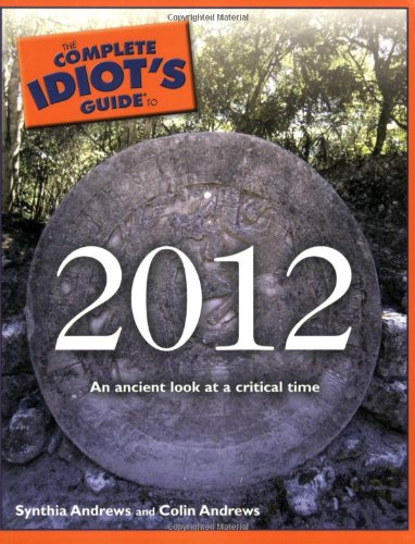 The Complete Idiot's Guide to 2012