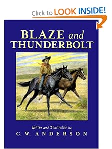 Blaze and Thunderbolt by C.W. Anderson