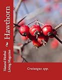Hawthorn (Natural Herbal Living Magazine Book 7)