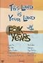 This Land Is Your Land - The Folk Years
