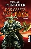 Das Gesetz der Orks: Roman