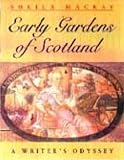 Amazon / Edinburgh University Press: Early Gardens of Scotland (Sheila Mackay)