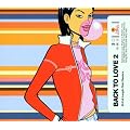 Back To Love Vol. 2 [DIGIPACK]