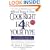 Cook Right 4 Your Type: The Practical Kitchen Companion to Eat Right 4 Your Type