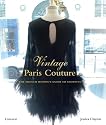 Vintage Paris Couture: The French Woman's Guide to Shopping