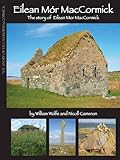 Eilean Mòr MacCormick : the story of Eilean Mòr MacCormick