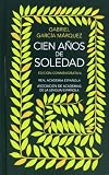 Cien años de soledad: Edición conmemorativa (The 40th Anniversary Edition) (Spanish Edition)