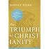 The Triumph of Christianity: How the Jesus Movement Became the World's Largest Religion