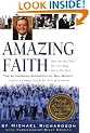 Amazing Faith: The Authorized Biography of Bill Bright, Founder of Campus Crusade for Christ