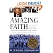 Amazing Faith: The Authorized Biography of Bill Bright, Founder of Campus Crusade for Christ
