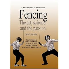 FENCING. The Art, Science and the Passion