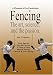 FENCING. The Art, Science and the Passion