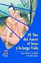 El Tao Del Amor, El Sexo Y La Larga Vida (Spanish Edition)