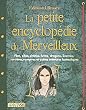 La petite encyclop�die du merveilleux