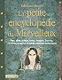 La petite encyclop�die du merveilleux