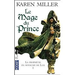 La Proph�tie du royaume de Lur, Tome 1 : Le mage du prince