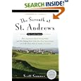The Seventh at St. Andrews: How Scotsman David McLay Kidd and His Ragtag Band Built the First New Course onGolf's Holy Soil in Nearly a Century