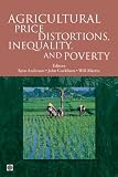 Agricultural Price Distortions, Inequality, and Poverty (Trade and Development)