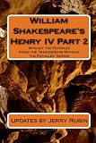 William Shakespeare's Henry IV Part 2: Without The Potholes